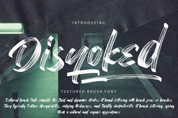 Disyoked: The Textured Brush Font for Authentic Design