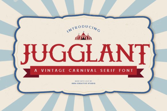 Jugglant: The Vintage Carnival Font for Modern Design