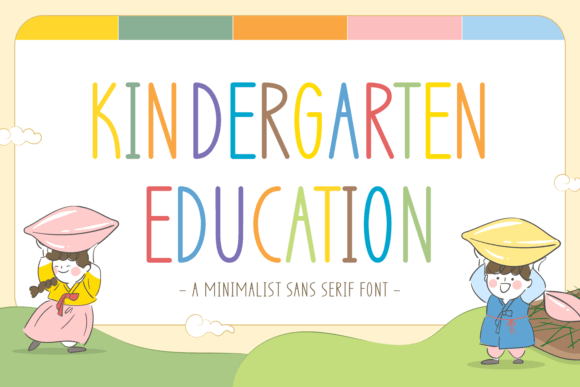 Kindergarten Education: A Friendly Font for Modern Design
