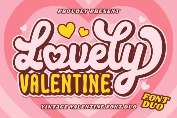 Lovely Valentine: A Font Duo for Romantic Design