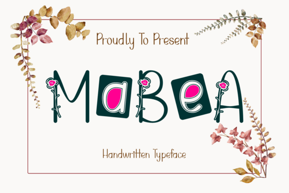 Mabea: A Whimsical Handwritten Font for Creative Designs